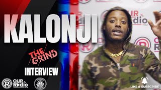 KALONJI and the lonely road to success Live on The Grind Interview [upl. by Frodin713]