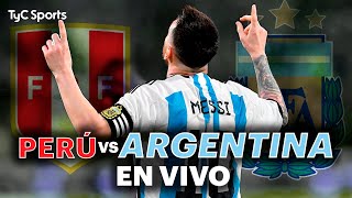 EN VIVO 🔴 PERÚ vs ARGENTINA  Eliminatorias Sudamericanas ⚽ ¡Juega la SCALONETA por TyC SPORTS [upl. by Ahsaeyt]