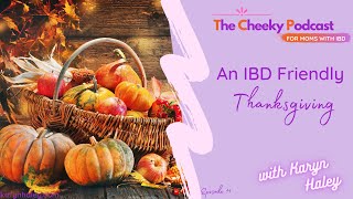 Delish Thanksgiving Recipes with a Crohns and Colitis Gut Friendly Twist [upl. by Hebert876]