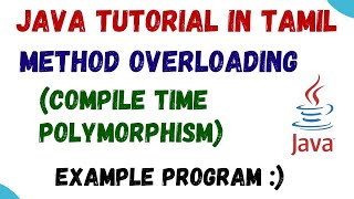 35 Compile time polymorphism  method overloading  Java  Tamil  Example Code [upl. by Haimarej]