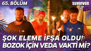 SURVIVOR ALL STAR 2024 ELEME İFŞA OLDU BOZOK BATUHAN ÖZGÜR HAKAN ŞOK VEDA 65 BÖLÜM CANLI İZLE TV 8 [upl. by Bullivant756]