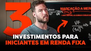 3 INVESTIMENTOS PARA INICIANTES EM RENDA FIXA  Como começar a INVESTIR com POUCO DINHEIRO [upl. by Salb84]