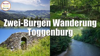 Abenteuer Toggenburg  Zwei Burgen und eine Hängebrücke  Wanderung Schweiz [upl. by Wende]