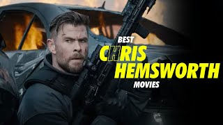 10 Best Chris Hemsworth Movies of All time [upl. by Gargan976]