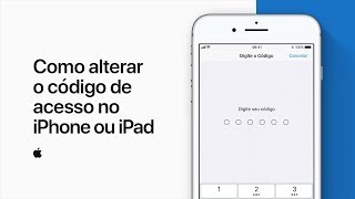 Como alterar o código de acesso no iPhone ou iPad – Suporte da Apple [upl. by Nali]