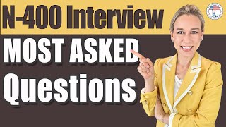 N400 MOST ASKED Questions you should know during the US Naturalization Interview [upl. by Danczyk]