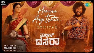 Hoovina Angi Thottu  Lyrical  Dasara Kannada  Nani Keerthy Suresh  Santhosh Narayanan [upl. by Mariken396]