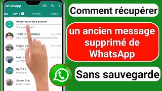 Comment récupérer les anciens messages supprimés Whatsapp  Restaurer le chat WhatsApp [upl. by Ylekalb]