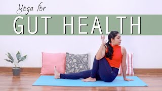 Yoga for Gut Health  25 Mins Yoga Practice for Healthy Digestive System Follow Along [upl. by Huff]