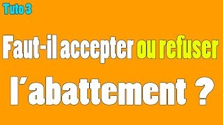 Tuto 3  Accepter ou refuser labattement [upl. by Merchant]