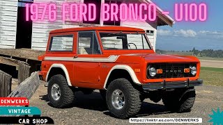 1976 FORD BRONCO U100  Denwerks  Bring a Trailer [upl. by Pugh]