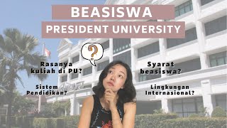 Pengalaman Kuliah di President University Beasiswa Full [upl. by Ashlie299]