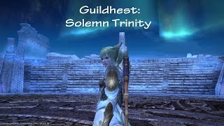 FFXIV  Guildhest  Solemn Trinity  Gameplay  BLM [upl. by Lamiv]