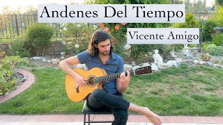 Andenes Del Tiempo  Vicente Amigo Cover [upl. by Erdei]