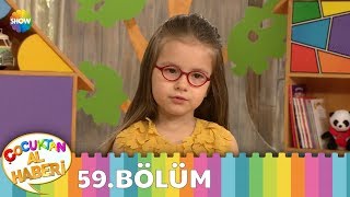 Çocuktan Al Haberi 59Bölüm [upl. by Esinrahc]