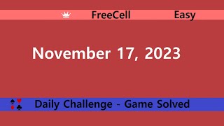 Microsoft Solitaire Collection  FreeCell Easy  November 17 2023  Daily Challenges [upl. by Flynn988]