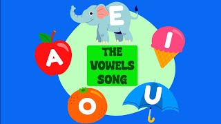 The Vowels Song AEIOU Vowels Song Phonic Song For Kids The Vowel Song  a e i o u [upl. by Yartnoed]