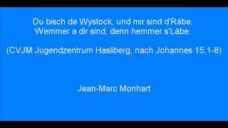 quotDu bisch de Wystock und mir sind dRäbequot JeanMarc Monhart [upl. by Merrill842]