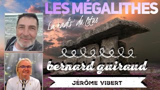 Les Mégalithes  Bernard Guiraud amp Jérôme Vibert  Chaîne You Tube Au delà des mondes [upl. by Iran]