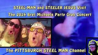 STEELMAN AND STEELER JESUS VISIT The 2024 Bret Michaels Party Gras Concert [upl. by Aicilihp]