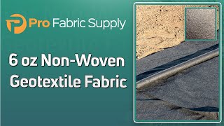 6 oz NonWoven Geotextile Fabric [upl. by Nobell]