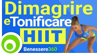 Dimagrire e Tonificare  Allenamento HIIT Completo  Alta Intensità [upl. by Gannie189]