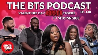 Valentines Day Horror Stories l EP148 l The BTS Podcast ft ShtsNGigsPodcast [upl. by Ros919]