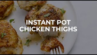 Instant Pot Chicken Thighs [upl. by Rosana]