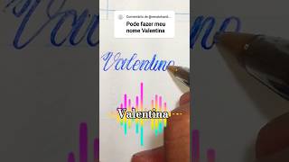 Valentina caligrafia handwriting [upl. by Nerua]