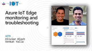 IoT Show Azure IoT Edge monitoring and troubleshooting [upl. by Player948]