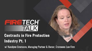 FireTech Talk Contracts in Fire Protection — Pt 1┃Ft Karalynn Cromeens [upl. by Emma]