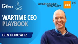 Secrets of Being a Wartime CEO  Ben Horowitz Andreessen Horowitz Cofounder [upl. by Yelekreb513]