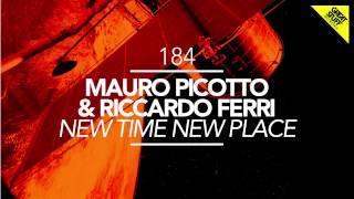 Mauro Picotto amp Riccardo Ferri  New Time New Place Egbert Remix [upl. by Pears5]