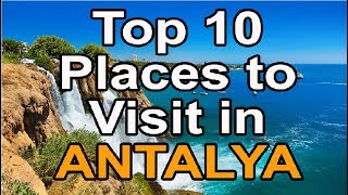 Top 10 places to visit in Antalya Turkey [upl. by Aley224]