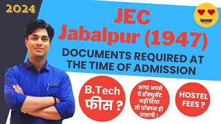 JECJabalpur  Fees  2024  Documents Required at the time of Admission  Hostel Fees  MPDTE [upl. by Nero]