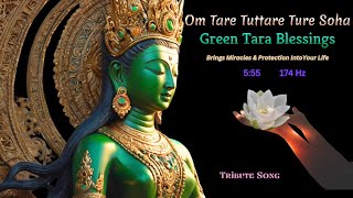 🕉️Om Tare Tuttare Ture Soha🪷Green Tara Blessings🌌Brings Miracles amp Protection Into Your Life🌱174 Hz🎶 [upl. by Leitnahs724]