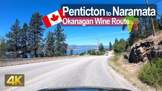 Driving the Okanagan Wine Route  Penticton to Naramata BC 🇨🇦 [upl. by Adlei248]