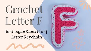 Crochet Letter F  Crochet Letter Keychain [upl. by Elpmet366]