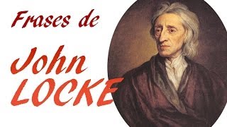 Frases de John Locke [upl. by Eigram617]