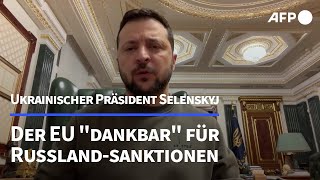 Selenskyj dankt EU für weitere Sanktionen gegen Russland  AFP [upl. by Cyb]