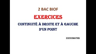 2 BAC Exercices sur la continuité à droite et à gauche dun point [upl. by Eldwon415]