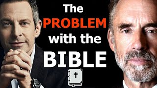 The BIBLEs ULTIMATE PROBLEM  Sam Harris vs Jordan Peterson [upl. by Anaizit953]