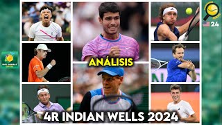 INDIAN WELLS 2024 ANÁLISIS DE LA 4R DEL CUADRO MASCULINO PARTIDAZOS [upl. by Anh]