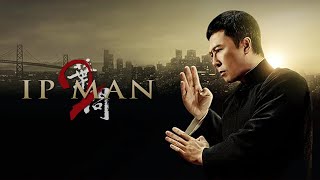 Ip Man 2 2010 Movie  Donnie Yen Sammo Hung Huang Xiaoming Lynn Hung  Review and Facts [upl. by Esela]