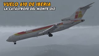 Accidente del Monte Oiz  Vuelo 610 de Iberia  El Obstáculo Invisible [upl. by Aihsit]