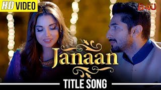 Janaan Title Song  Armaan Malik Salim Sulaiman  Armeena Khan Bilal Ashraf Ali Rehman Khan [upl. by Llewoh114]