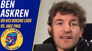 Ben Askren on his loss to Jake Paul whether he regrets taking fight  Ariel Helwanis MMA Show [upl. by Menken116]