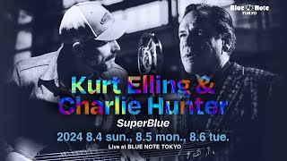 KURT ELLING amp CHARLIE HUNTER quotSuperBluequot BLUE NOTE TOKYO 2024 trailer [upl. by Dnaloy]