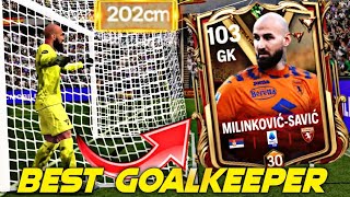 BEST GOALKEEPER IN GAME 🥅 Review Vanja MilinkovićSavić 🤯 BEST GK IN FC MOBILE 😱 [upl. by Johannah]