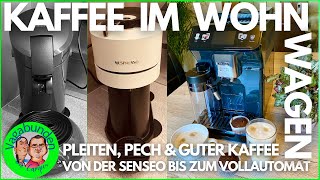 Kaffee im Wohnwagen oder Wohnmobil  Von der Senseo bis zum Vollautomaten  Unser Praxistest amp Fazit [upl. by Yablon933]